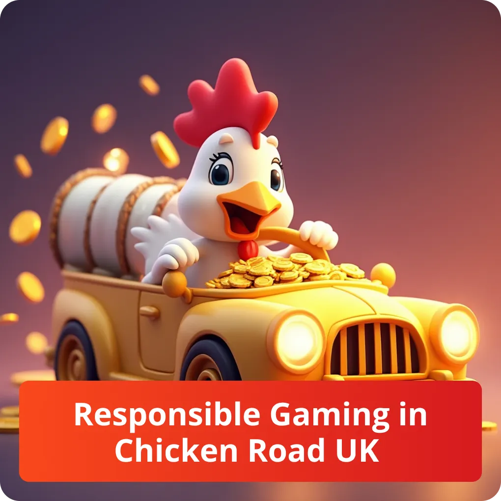 Responsible Gaming in Chicken Road UK